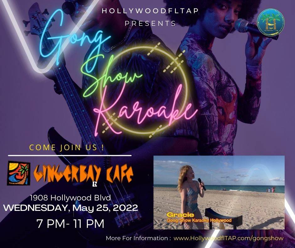 The Hollywood Gong Show Karaoke! Hollywood TAP (Trends and Places)