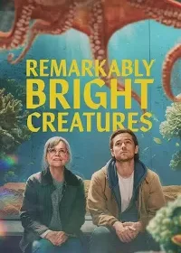 Movie Matinee – Remarkably Bright Creatures